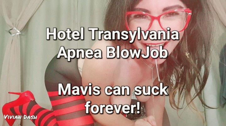 Mavis Dracula deepthroat blowjob 1m no breath 1m cosplay