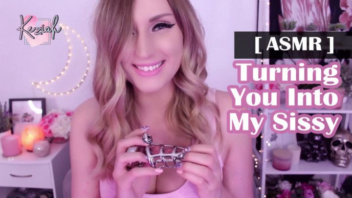 ASMR | Turning You Into My Sissy | Role