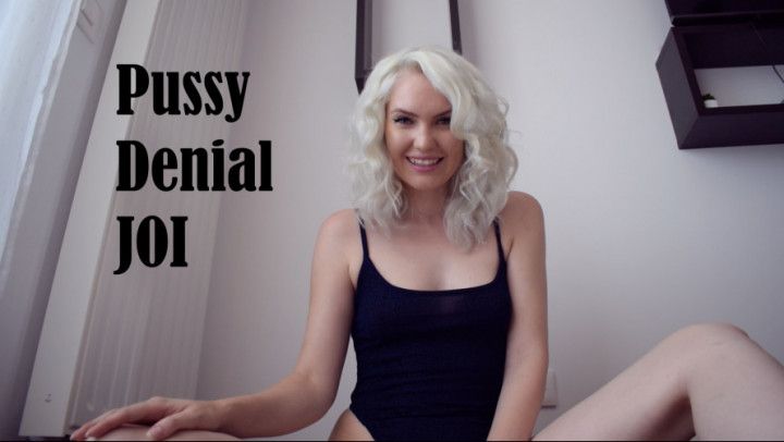 Pussy Denial JOI