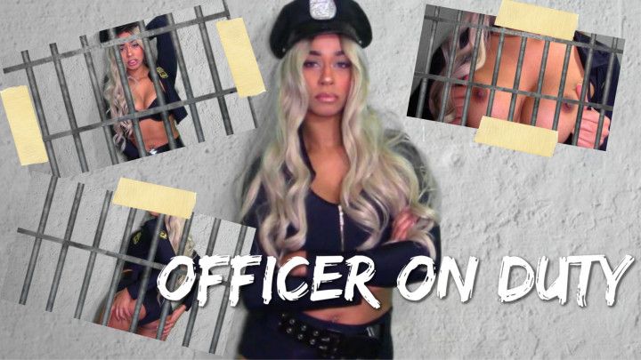 Officer on Duty - Bitchy JOI