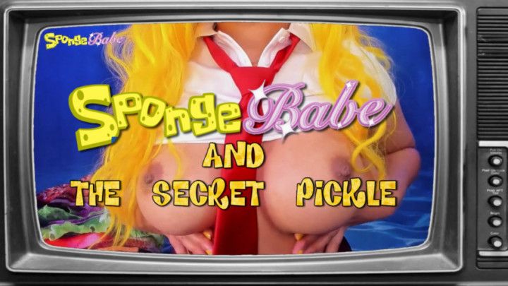 SpongeBabe and The Secret Pickle