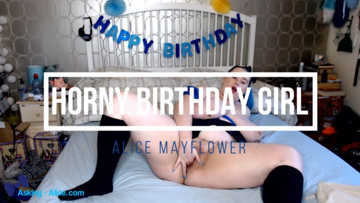 Horny Birthday Girl - Solo Girl