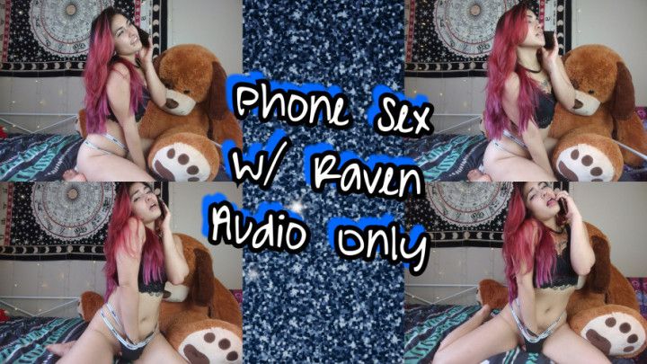 Phone Sex w/ Raven Audio Only