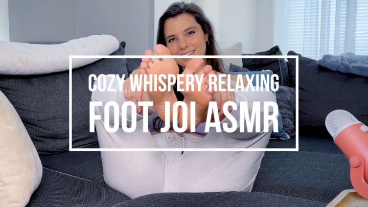 Cozy Whispery Relaxing Foot JOI ASMR Before Bed