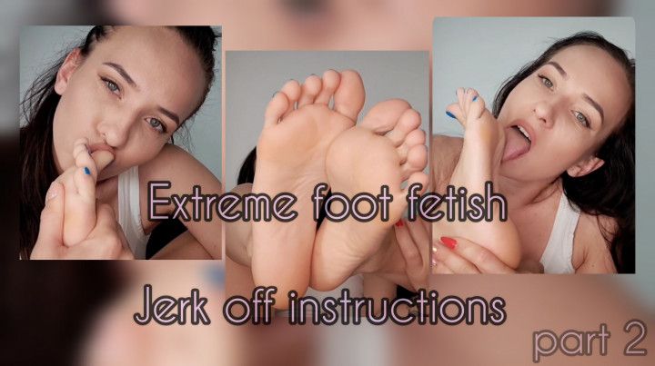 Extreme foot fetish JOI part2