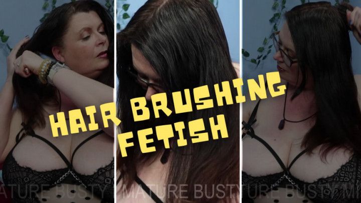 Hair Brushing Fetish