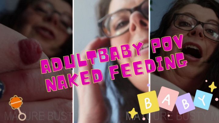 Adultbaby POV Naked Feeding Time