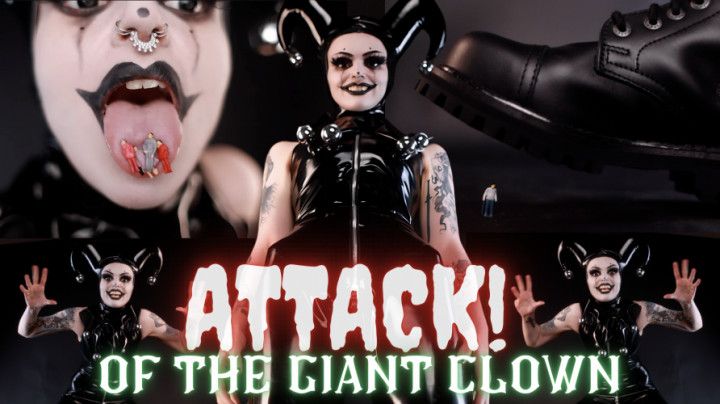 ATTACK! Of The Giant Clown