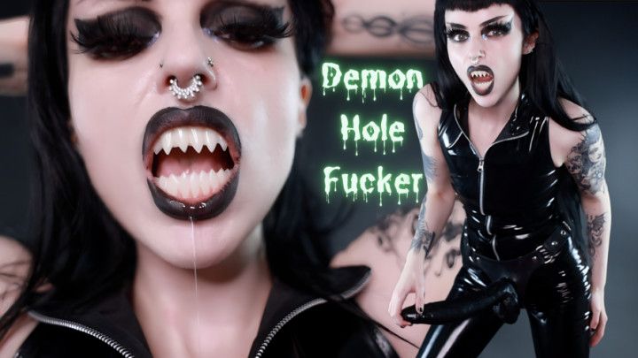 Demon Hole Fucker