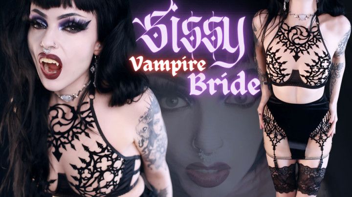 Sissy Vampire Bride