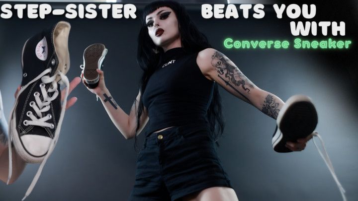 Step-Sister Beats you with Converse Sneaker