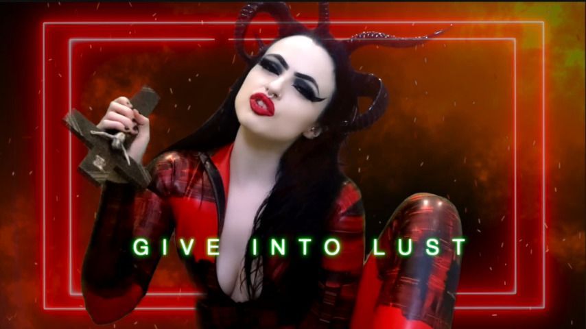 GIVE INTO LUST