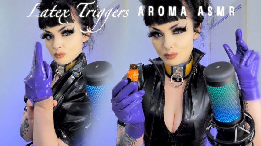 Latex Triggers - Aroma ASMR