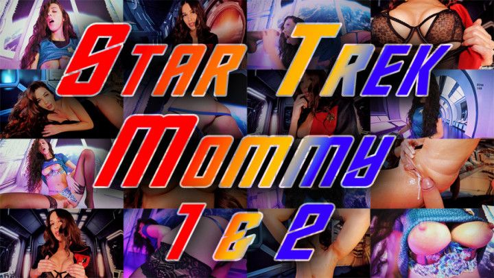 Star Trek Mommy 1 and 2