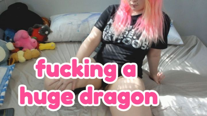 Fucking  a Huge Dragon