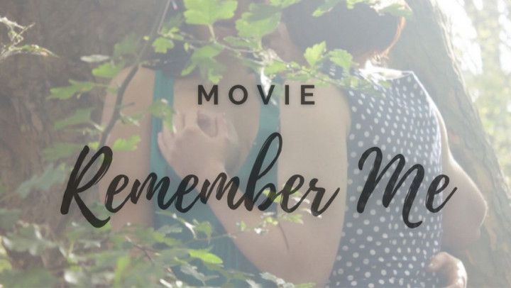 REMEMBER ME - FULL MOVIE