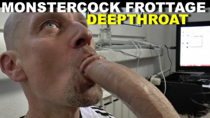 MONSTERCOCK FROTTAGE and DEEPTHROAT