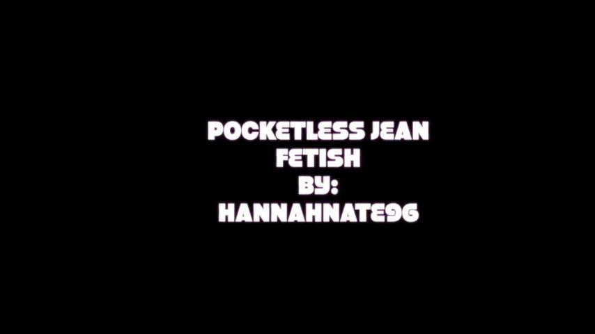 pocketless jean fetish topless