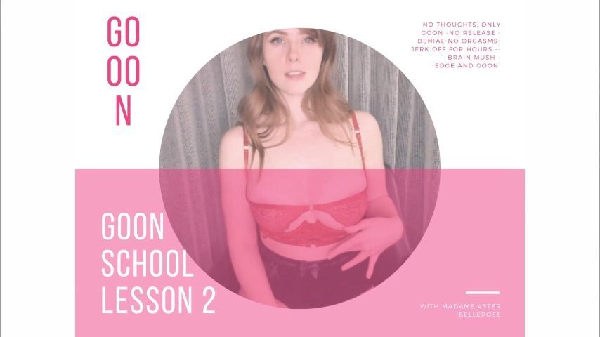 Goon School Lesson 2