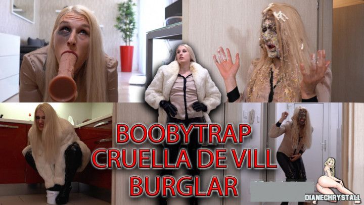 Cat Burglar Cruella De Vil Boobytrap