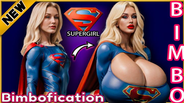Supergirl's Bimbofication trap: From Hero to Bimbo