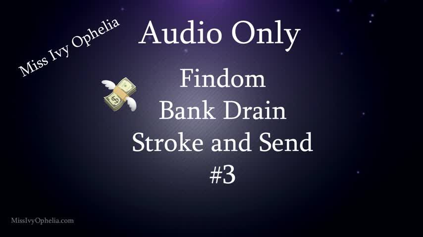 Audio Only - Findom Bank Drain JOI 3