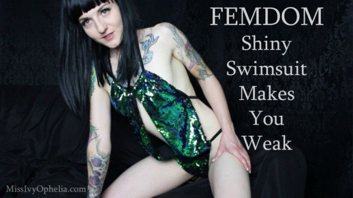 FEMDOM - Shiny Swimsuit Makes You Weak