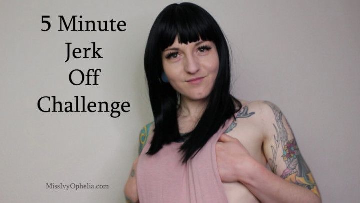 5 Minute Jerk Off Challenge