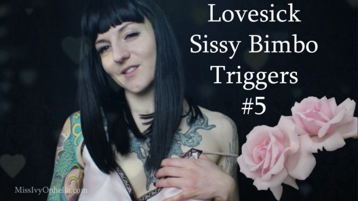 Lovesick Sissy Bimbo Triggers 5