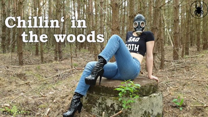 Chillin'in the woods