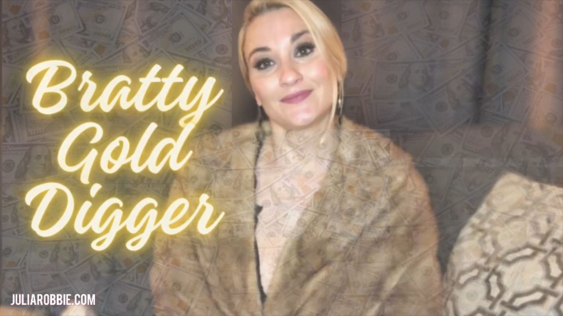 Bratty Gold Digger: Financial Domination