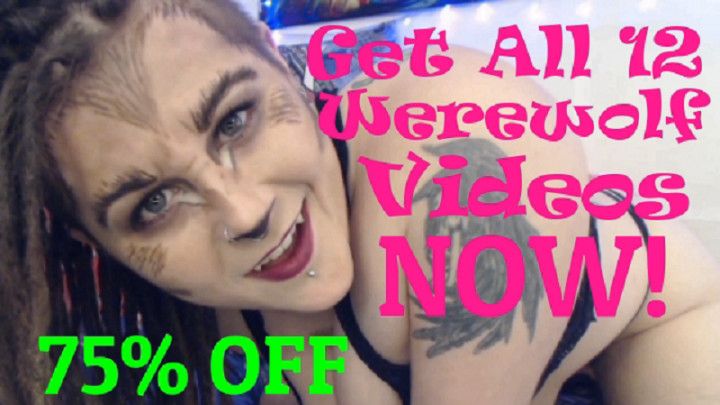 Buy All 12 Of My Werewolf Videos