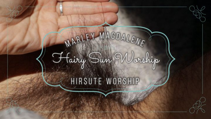 Hairy Sun Worship