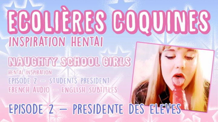 Naughty School Girl - Students President
