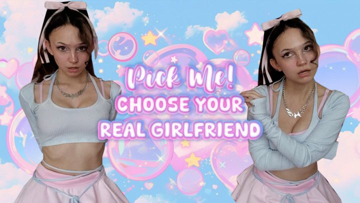 Pick Me! Choose Your REAL GIRLFRIEND