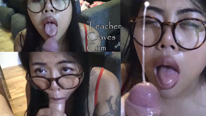 Teacher craves cum from student