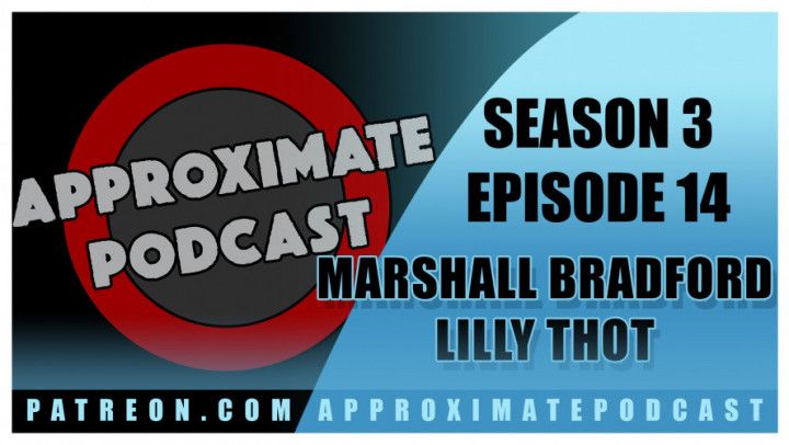 Approximate Podcast Season 3 Episode 59 Marshall Bradford