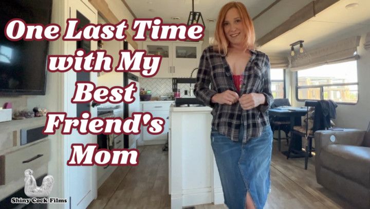 One Last Time With My Best Friends Mom - Jane Cane