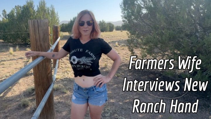 Farmers Wife Interviews New Ranch Hand - Jane Cane