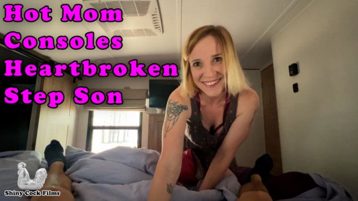 Hot Mom Consoles Heartbroken Step Son