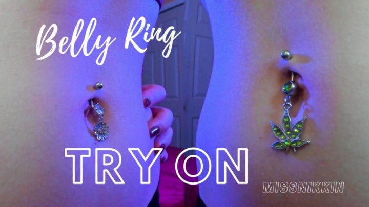 Belly Ring Try On