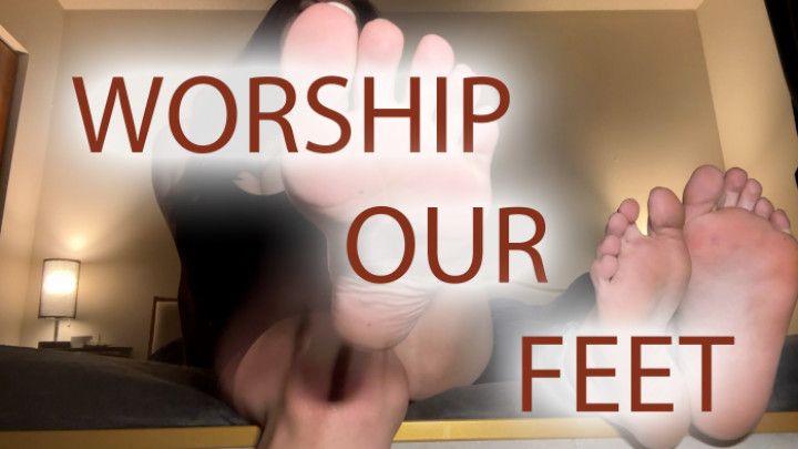 Worship Our Feet