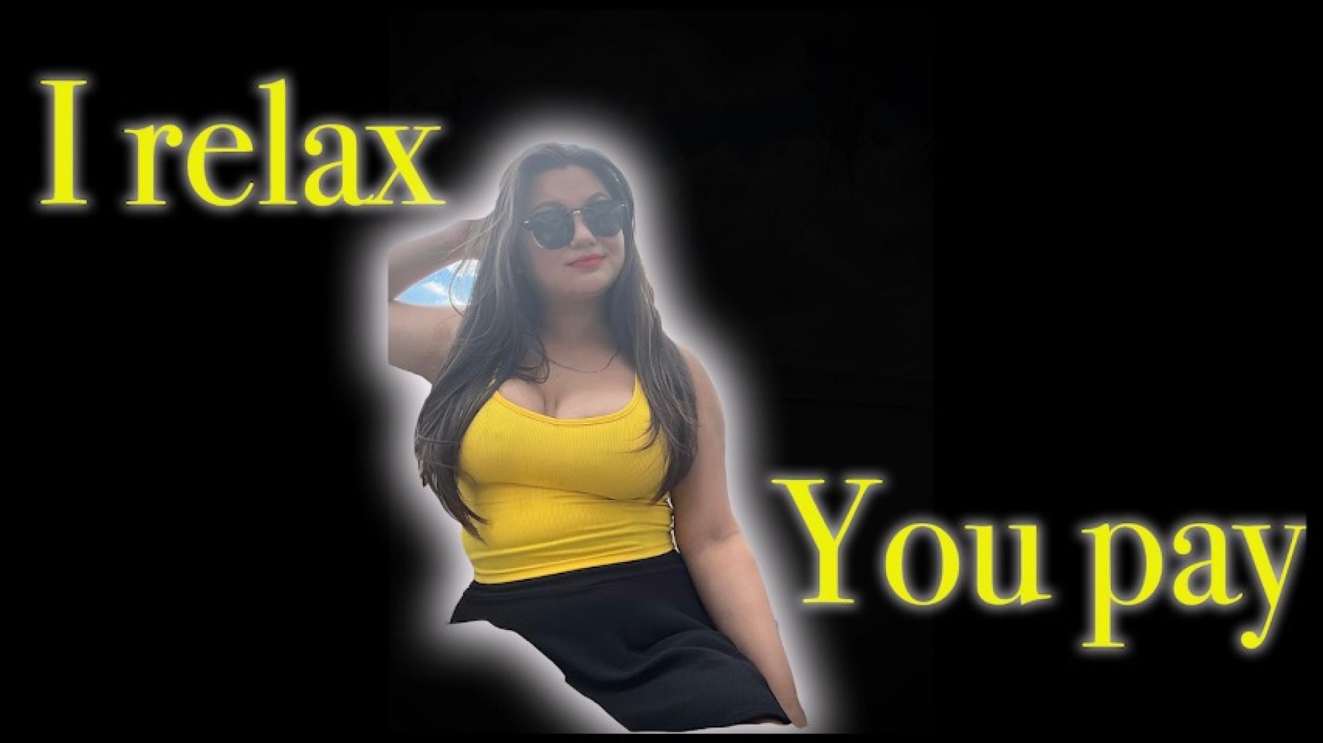 I relax, you pay