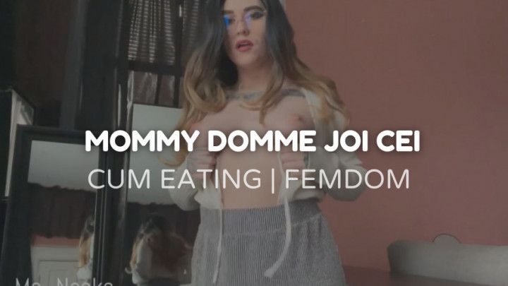 Mommy Domme JOI CEI