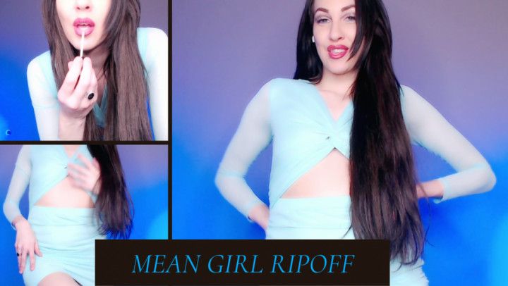 Mean girl rip off