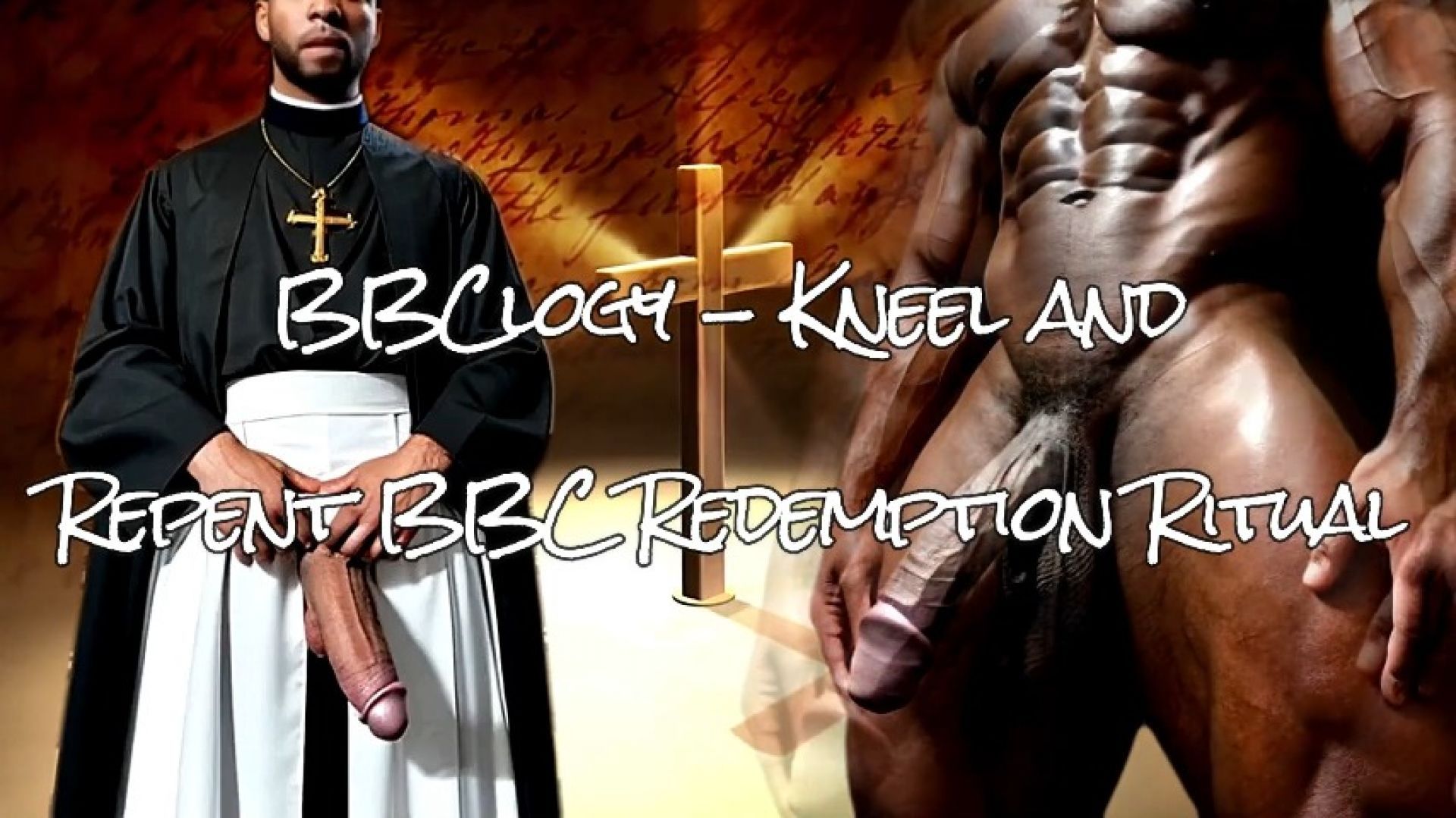 BBClogy - Kneel and Repent BBC Redemption Ritual