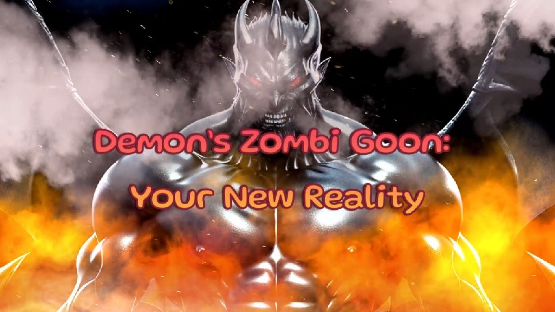 Demons Zombi Goon Your New Reality