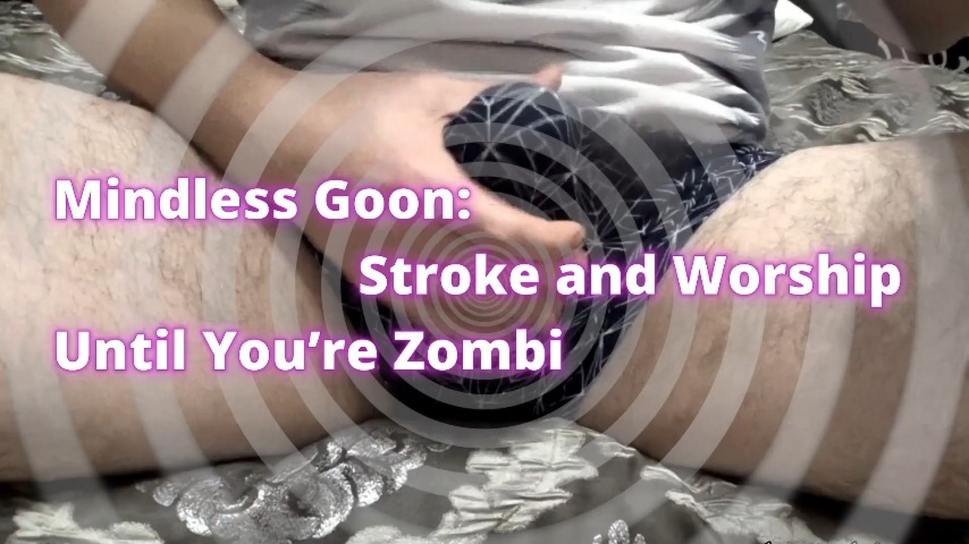 Mindless Goon Stroke and Worship Until You re Zombi