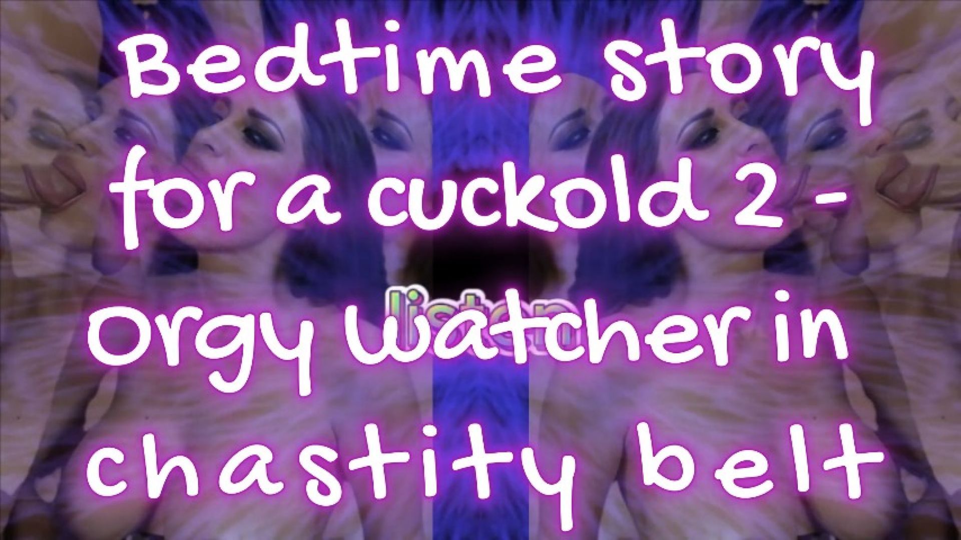 Bedtime story for a cuckold 2 - Orgy watcher in chastity