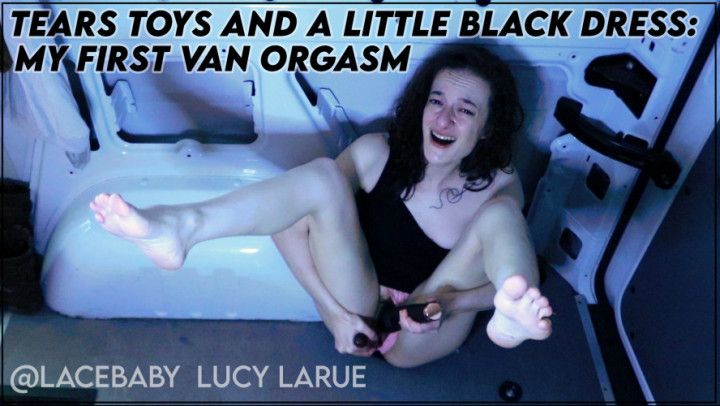 Tears Toys and a Little Black Dress My First Van Orgasm